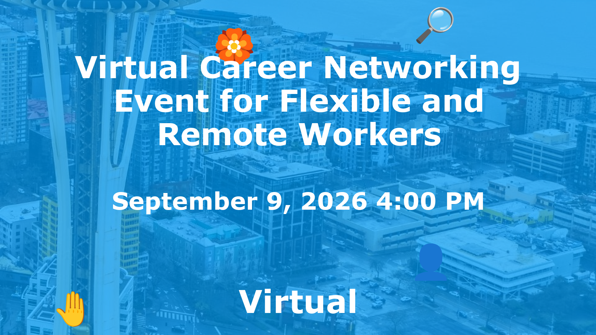 Virtual Career Networking Event for Flexible and Remote Workers event image